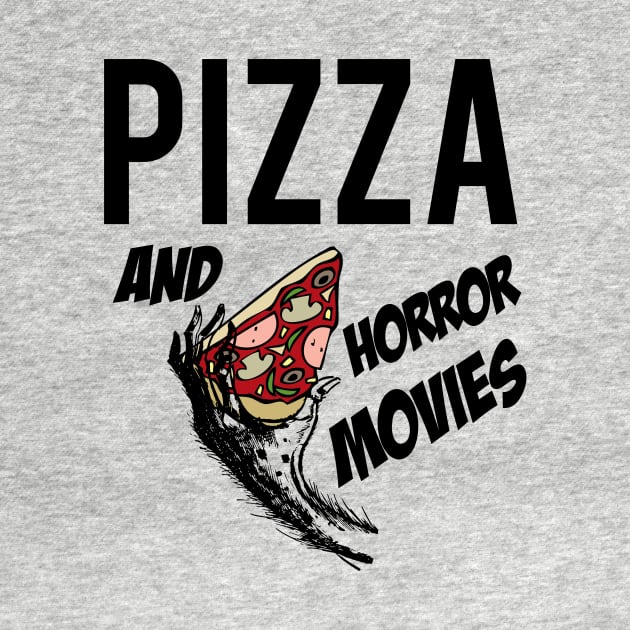 Pizza and horror movies by HorrorMoviesFan